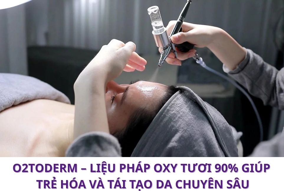 Liệu trình chăm sóc da bằng O2toDerm Hàn Quốc