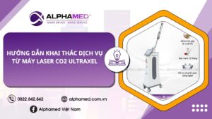 Hướng Dẫn Khai Thác Dịch Vụ Từ Máy Laser CO2 Ultraxel