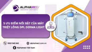 Máy Triệt Lông DPL Derma Light Cho Spa