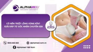 Có nên triệt lông vùng kín? Giải đáp từ góc nhìn chuyên gia