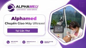 Chuyển Giao Máy Laser CO2 Ultraxel Cho Spa Tại Cần Thơ
