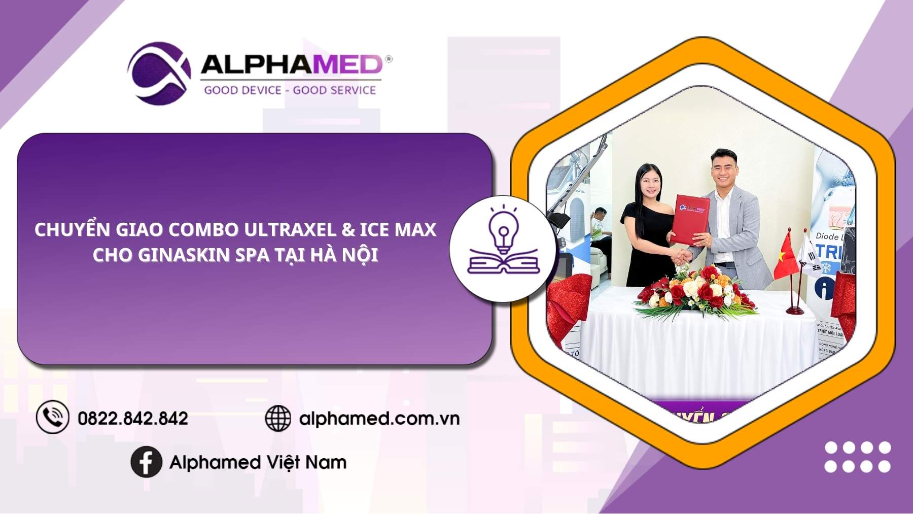 Alphamed chuyển giao Máy Laser Ultraxel và Ice max cho GinaSkin Spa tại Hà Nội