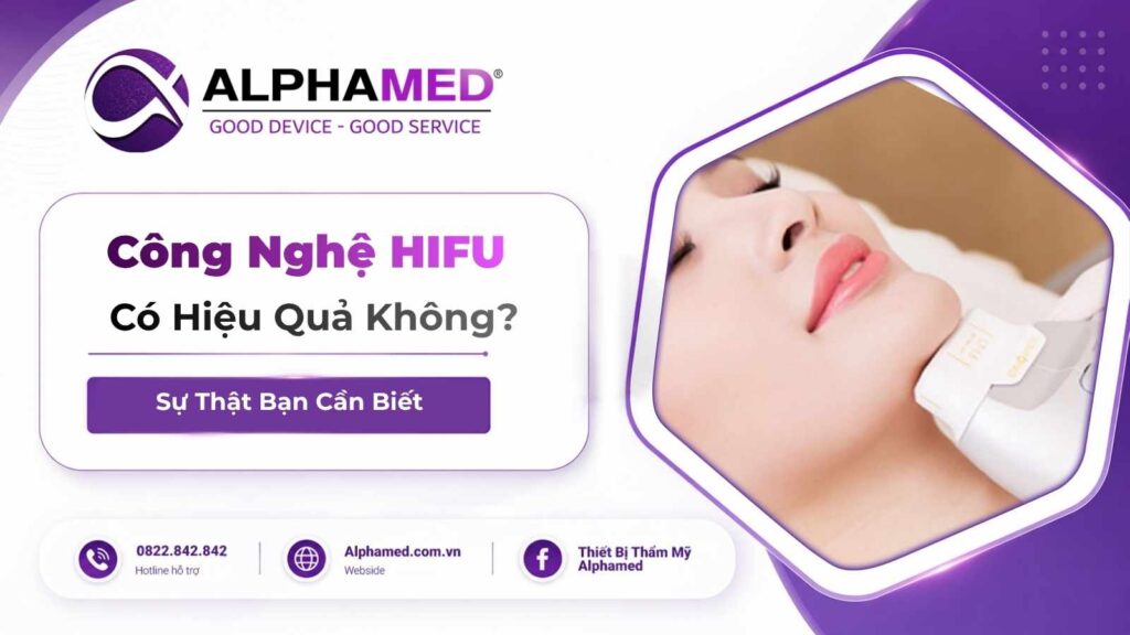 Công nghệ HIFU có hiệu quả không trong nâng cơ trẻ hóa da