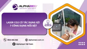 Laser CO2 Có Tác Dụng Gì?