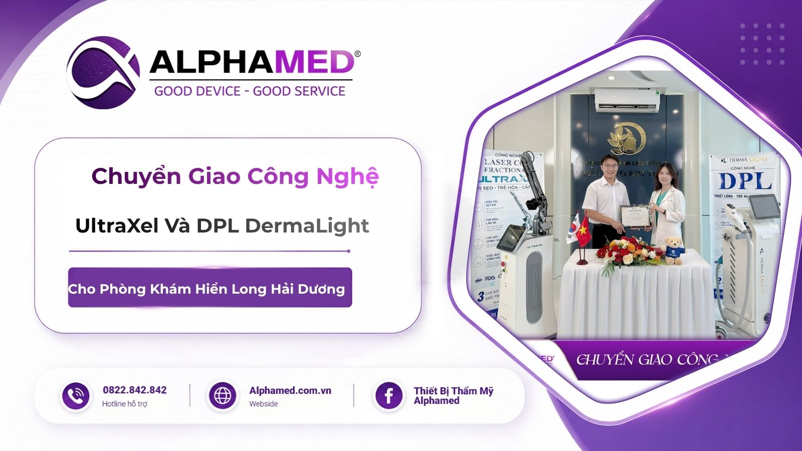 Chuyển Giao Công Nghệ UltraXel Và DPL DermaLight Tại Phòng Khám Hiển Long Hải Dương