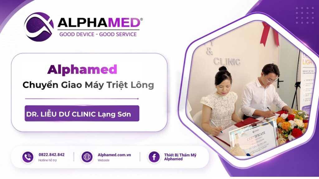 Chuyển giao máy triệt lông DPL Dermalight tại DR Liễu Dư Clinic Lạng Sơn