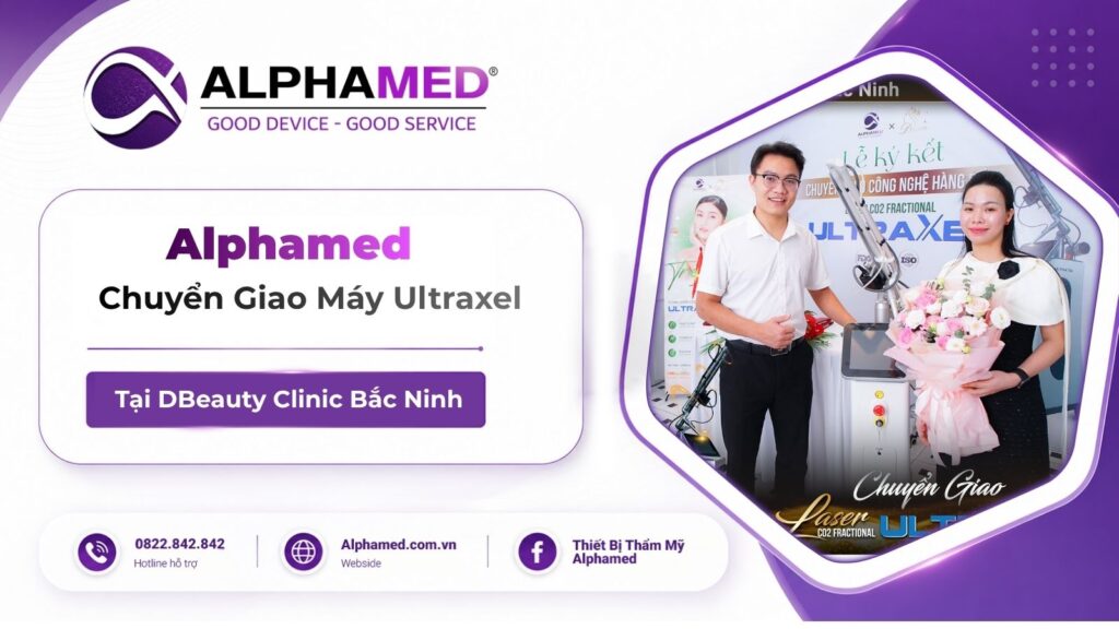 Chuyển Giao UltraXel Tại DBeauty Clinic Bắc Ninh