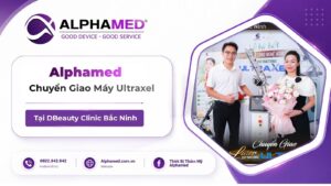 Chuyển Giao UltraXel Tại DBeauty Clinic Bắc Ninh