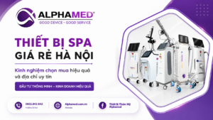 Thiết Bị Spa Giá Rẻ Hà Nội: Kinh Nghiệm Chọn Mua Hiệu Quả Và Địa Chỉ Uy Tín
