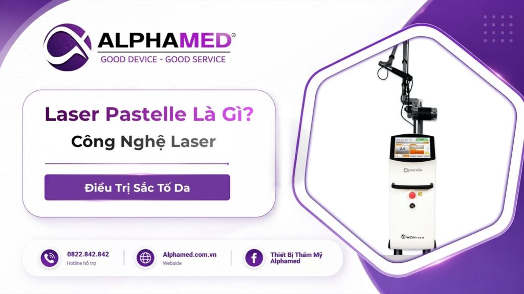 Laser Pastelle Là Gì? Công Nghệ Laser Điều Trị Sắc Tố Da Đến Từ Hàn Quốc