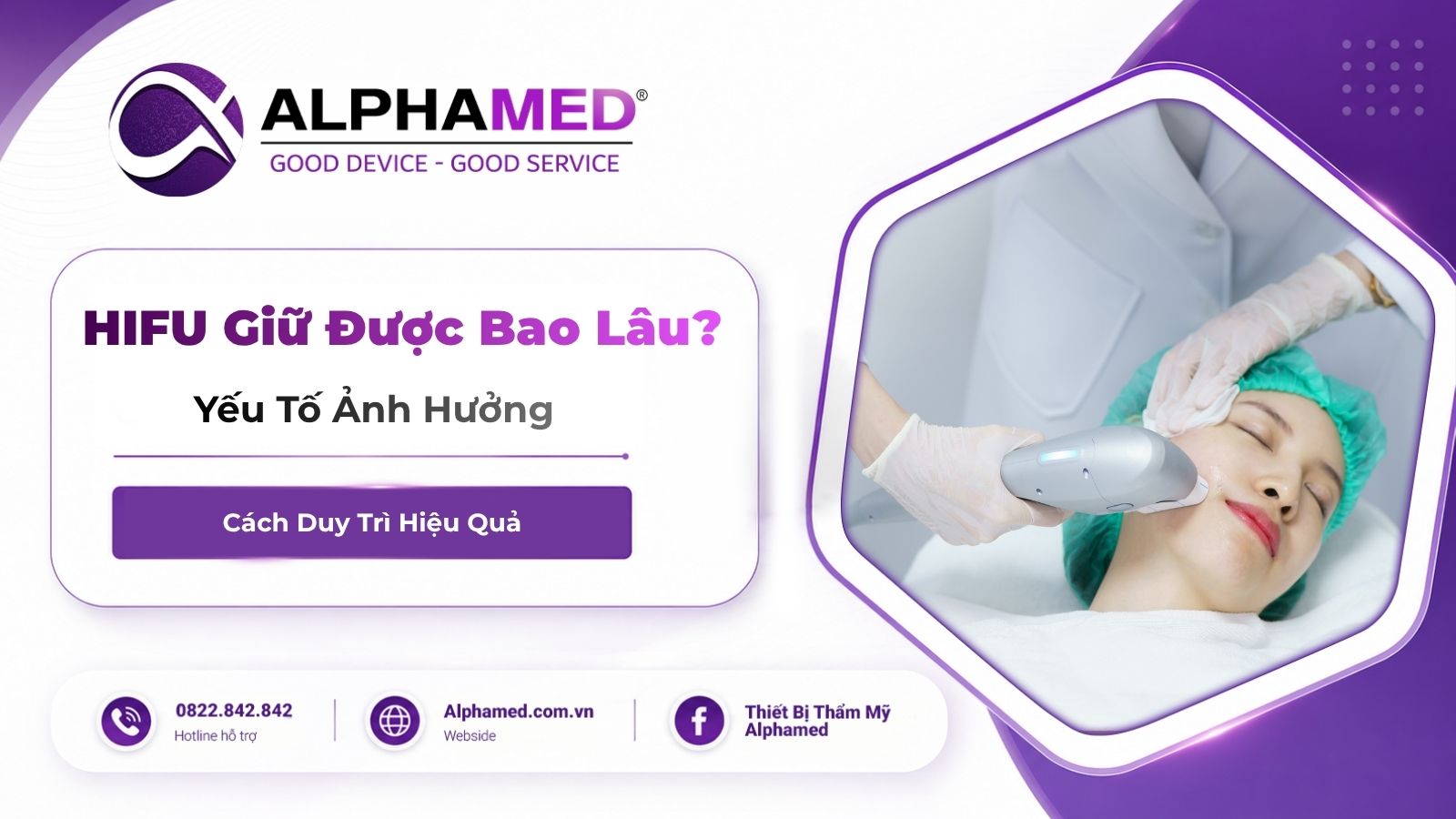 HIFU Giữ Được Bao Lâu? Yếu Tố Ảnh Hưởng Và Cách Duy Trì Hiệu Quả